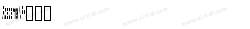 Atacama VF字体转换